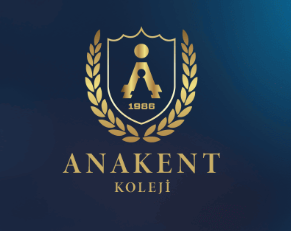 Anakent Koleji: Bireye Değer Veren Eğitim